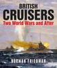 Книга British Cruisers : Two World Wars and After
