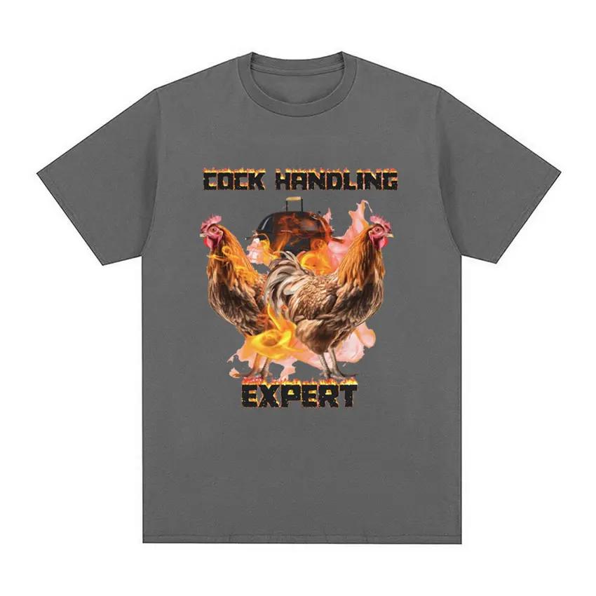 Funny Professional Cock Handling Expert Meme T Shirt High Quality Short Sleeve T-Shirts Casual Cotton Oversized Tshirt Unisex