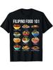 Filipino Food 101 Popular Pinoy Food Funny Cool Filipino T-S Size L & XL T-Shirt