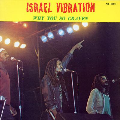 LP Пластинка ISRAEL VIBRATION - Почему ты такой трусливый AR0001 Arrival 1982 Ямайка Регги, Ска и Даб Б/У