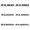 Подходит для RX300, RX350, RX350h, RX450h, RX450hl, RX500h, RX200t декоративные металлические наклейки-буквы на задний шильдик