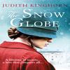 The Snow Globe by Judith Kinghorn Paperback Book 9781788639750