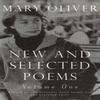New and Selected Poems Volume One by Mary Oliver Paperback Book 9780807068779