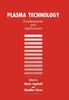 Книга Plasma Technology : Fundamentals and Applications