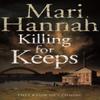 Killing for Keeps by Mari Hannah Paperback Book 9781447246121