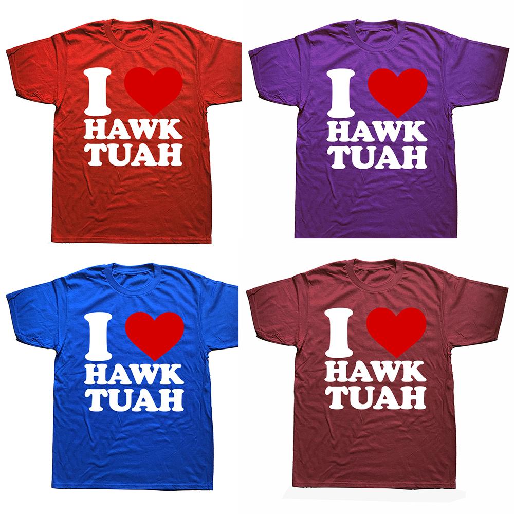 Funny Vintage I Love Hawk Tuah Graphic Tshirts Tshirt Unisex Unisexs Fashion Casual Oversized 100 Cotton T Shirt