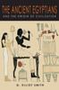 The The Ancient Egyptians And The Origin Of Civilization by G. Elliot Smith - Paperback Book