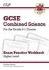 The GCSE Combined Science Exam Practice Workbook - Higher (includes Answers) Book