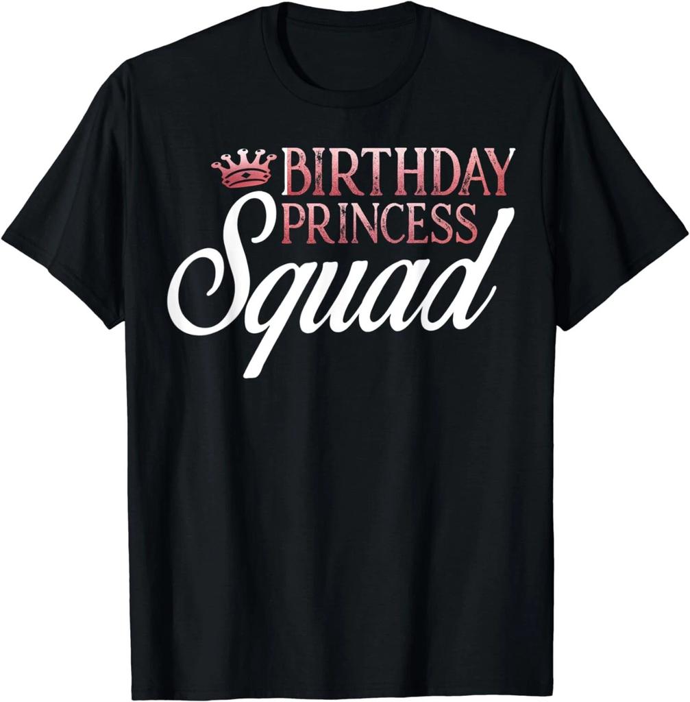 Birthday Princess Squad Tee Shirts Idea Gift Unisex T-Shirt