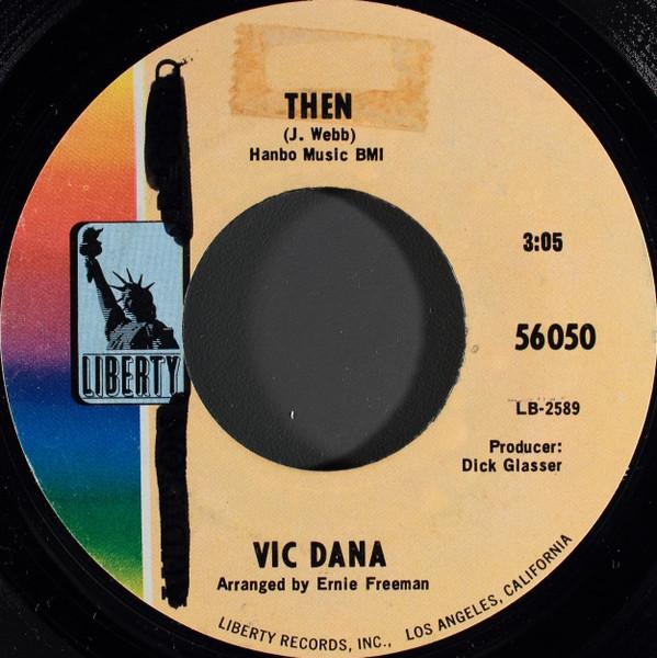 7-дюймовая пластинка VIC DANA - Then 56050 Liberty 1968 Канада Поп Б/у