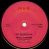 7-дюймовая пластинка NEVILLE BROWN  Mr Music Man DIS1003 M  R Music 1983 Великобритания Регги Ска Даб Б/у