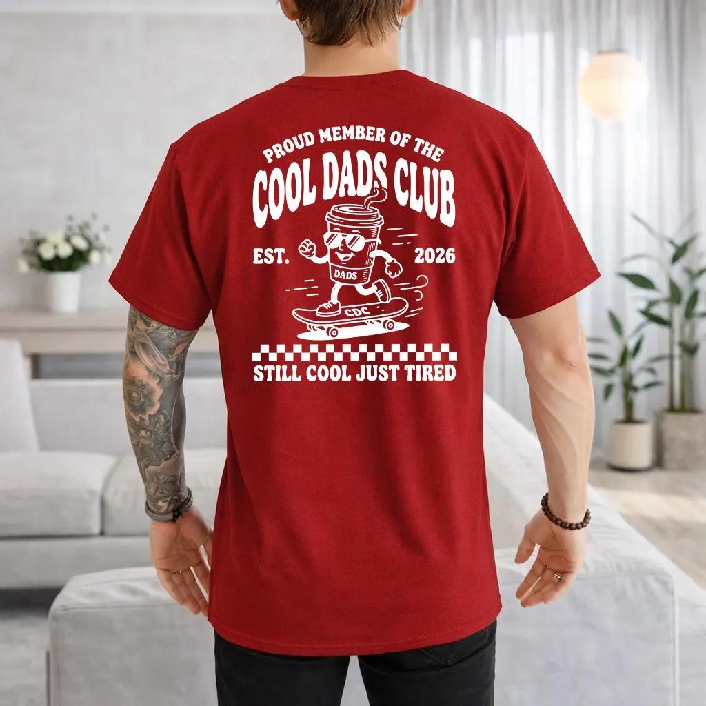 Cool Dads Club T Shirt Retro Skater Style Fatherhood Tee Dad Est Date Shirt Still Cool Just Tired New Dad Gift Dad Life Tee Gift