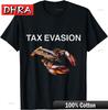 Tax Evasion Lobster Funny Sarcasm Oddly Specific Meme T-Shirt Tshirts Aesthetic Cool Classic Shirt Funny Urban Cute Tee Vintage