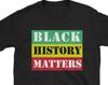 Black History Matters T-Shirt, Inspirational Leaders, Black Pride Tee