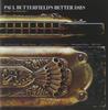 CD PAUL BUTTERFIELD - Better Days R270877 Rhino Records US Blues Used