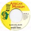 7inch Record GREGORY ISAACS - Black A Kill Black AM486 African Museum UK Reggae, Ska & Dub Used