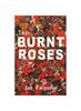 Книга The Burnt Roses
