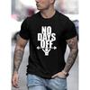 No Days Off Letter Print Men's Short Sleeve Crew Neck T-Shirts, Comfy Breathable Casual Stretchable Tops, Men's Clothings