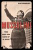 Книга Mussolini The Last 600 Days Of Il Duce by Ray Moseley - Paperback