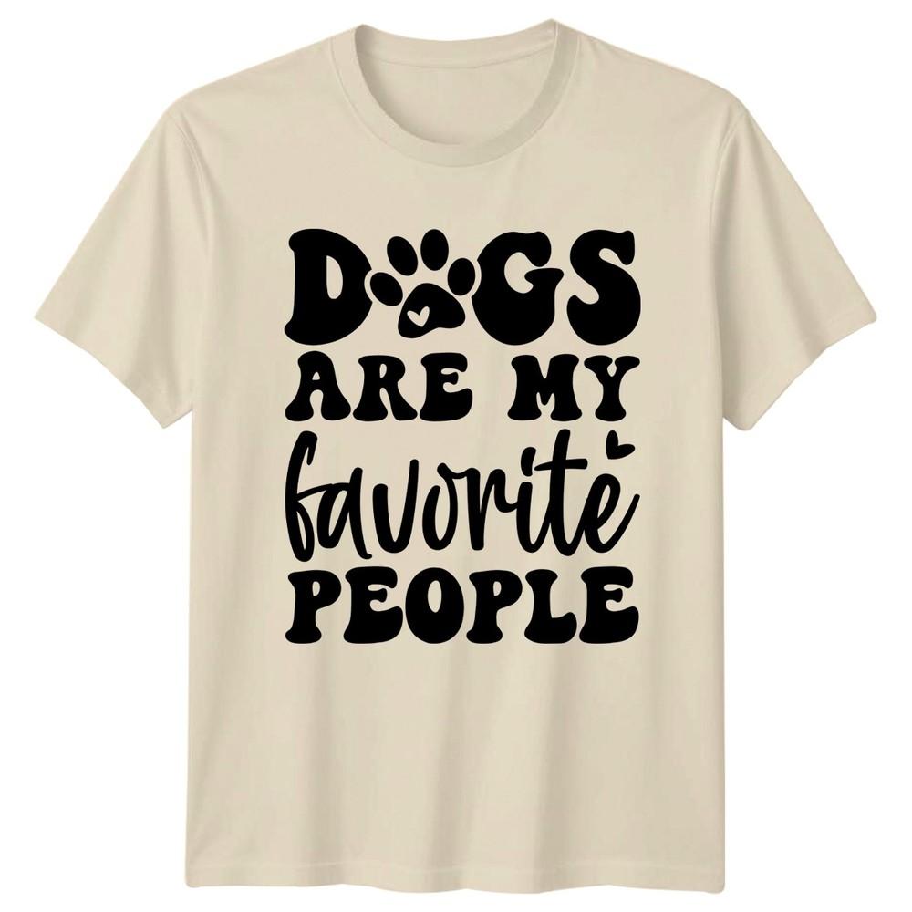 Dogs Are My Favorite TShirt Dog Owner Pet Lover Gift For Him And Her