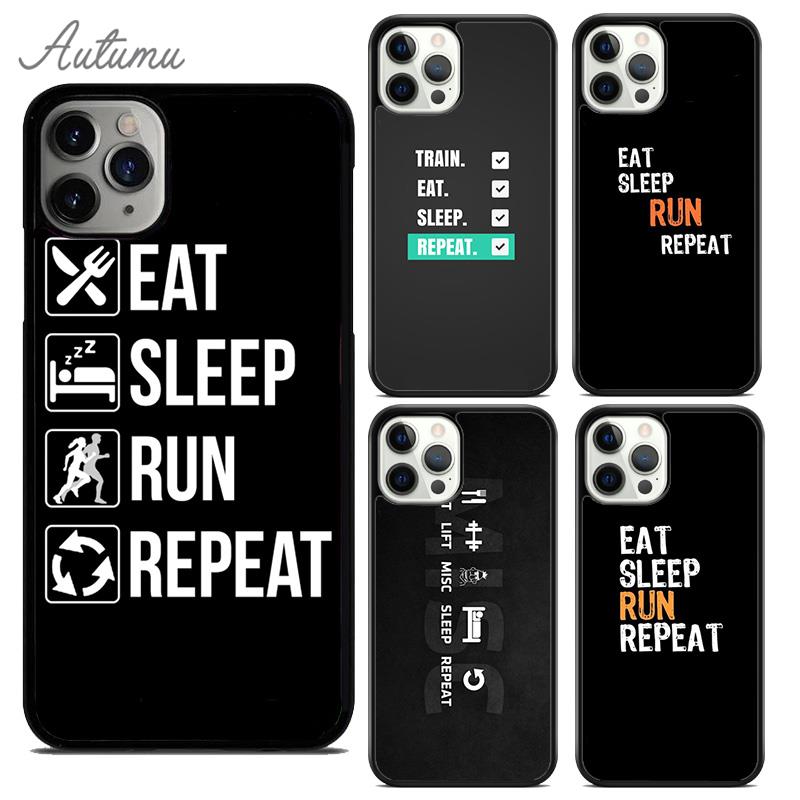 EAT SLEEP RUN REPEAT Чехол для телефона iPhone 11 12 13 14 Pro Max mini X XR XS SE 2020 6S 7 8 Plus Samsung Galaxy S21 S22