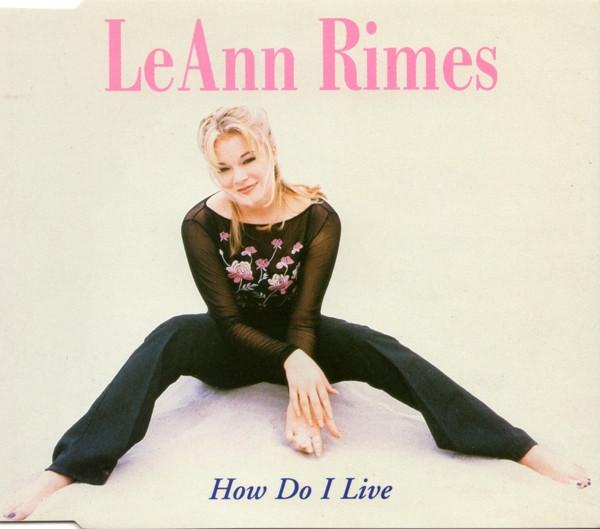 CD LEANN RIMES How Do I Live CUBC30 CURB 1998 UK Поп Б/у