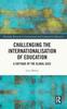 Книга Challenging the Internationalisation of Education : A Critique of the Global Gaze