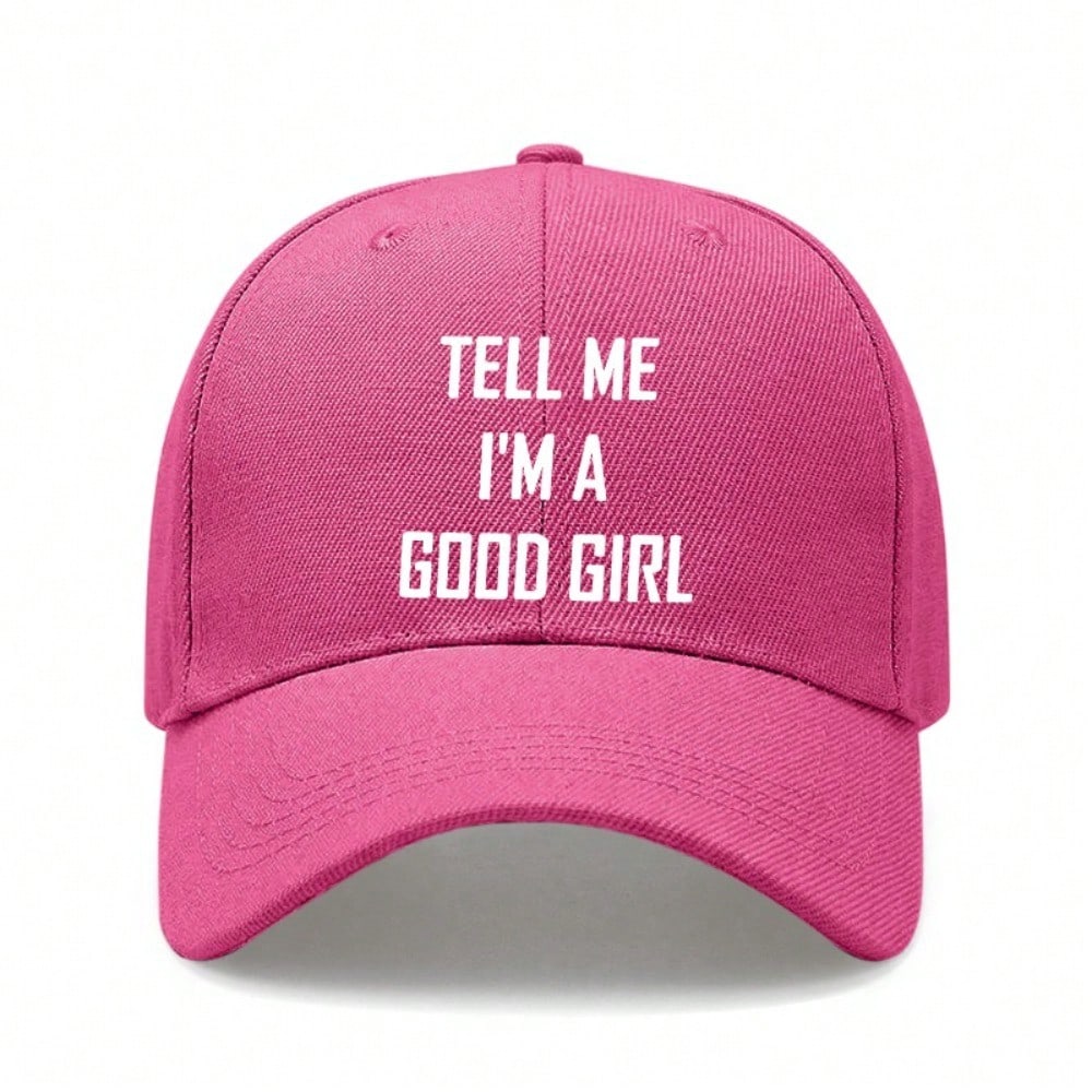 [Slogan Baseball Cap] Women's "TELL ME I'M A GOOD GIRL" Print Cream Hat, Adjustable Soft Breathable, Sun Protection Casual Street Dad Cap