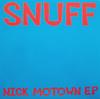 7-дюймовая пластинка SNUFF - Nick Motown EP BLUFF061 DECEPTIVE 1998 UK Rock Б/у