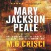 Mary Jackson Peale by M G Crisci Paperback Book 9781456631154