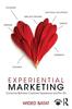 The Experiential Marketing : Consumer Behavior, Customer Experience and The 7Es Book