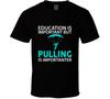Pulling Importanter T Shirt