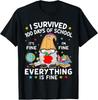 Gnome I Survived 100 Days Of School Its Fine I M Fine Gift Unisex T-Shirt