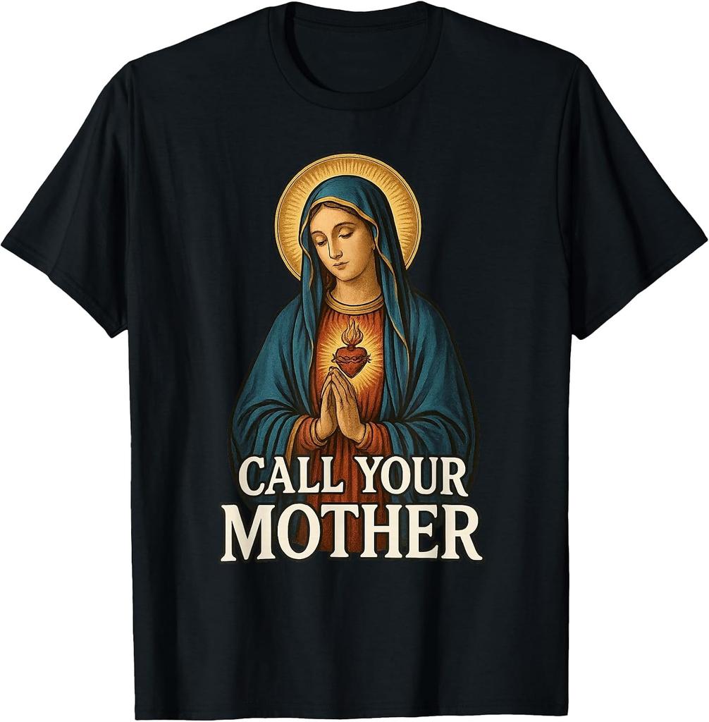 Call Your Mother Rosary Inspired T-Shirt Featuring Virgin Mary Design