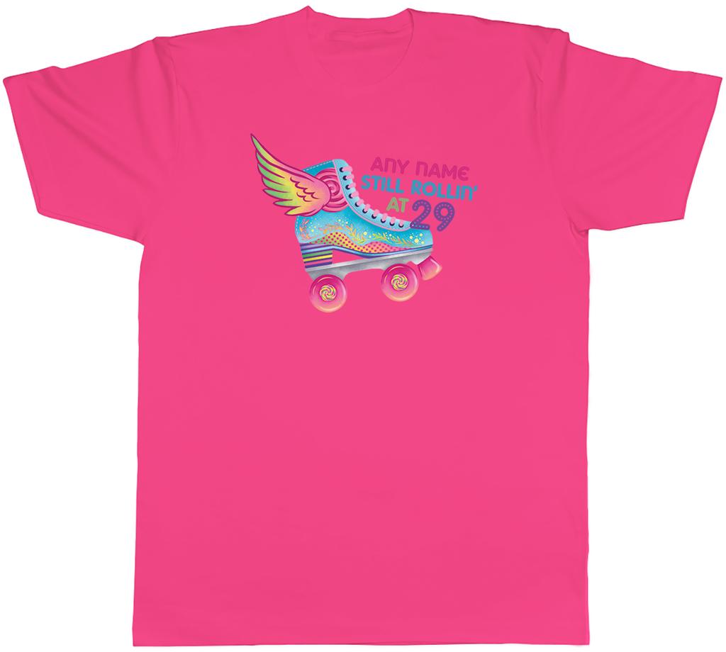 Personalised Any Name Still Rollin at Any Age Unisexs TShirt Tee Gift Top