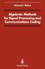 The Algebraic Methods for Signal Processing and Communications Coding Book