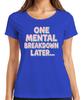 One Unisextal Breakdown Later Pastel Pink 3d Retro Humour Gift Unisexs Tshirt