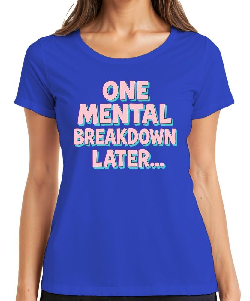 One Unisextal Breakdown Later Pastel Pink 3d Retro Humour Gift Unisexs Tshirt