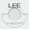7inch Record DELROY WILSON - Got To See My Woman / Hearts Can Be LEE007 Lee 1975 UK Reggae, Ska & Dub