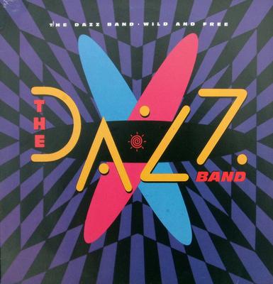 12-дюймовая пластинка DAZZ BAND - Wild And Free 9204970 Geffen Records 1986 Европа Соул/Фанк Б/у