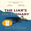 The Liars Dictionary by Eley Williams Paperback Book 9781786090591