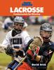 The Lacrosse : Fundamentals for Winning Book
