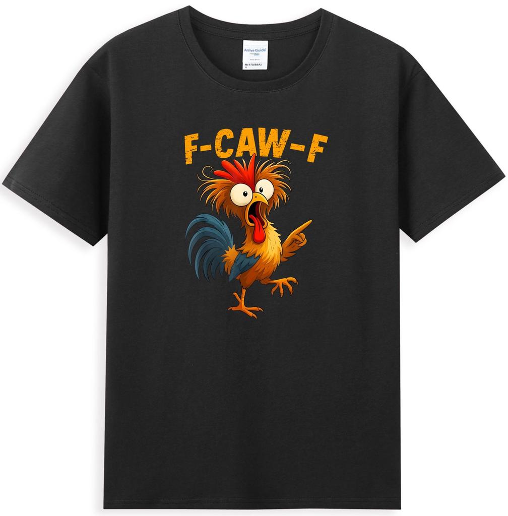F Caw F Rooster Funny Bird Fcawf Chicken Whisperer Fawk Off Tshirt