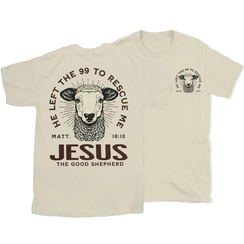 He Left The 99 To Rescue Me TShirt Mens and Womens Short Sleeve Cotton Tees Retro HipHop Tops Summer Blouse Men Clothing