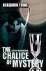 Книга The Chalice Of Mystery : A Story of Donothor