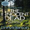 The Innocent Dead by Lin Anderson Hardback Book 9781529033649