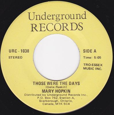 7-дюймовая пластинка MARY HOPKIN - Those Were The Days URC1038 UNDERGROUND Канада Поп Б/у