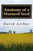 The Anatomy of a Mustard Seed Book