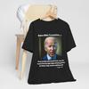 Funny Biden Bible Translation Dementia Shirt - And He Said Listen Fat