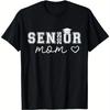 Senior Mom 2026 Graduation Class Proud Mom Graphic Tee Short Sleeve Cotton TShirt Casual Gift